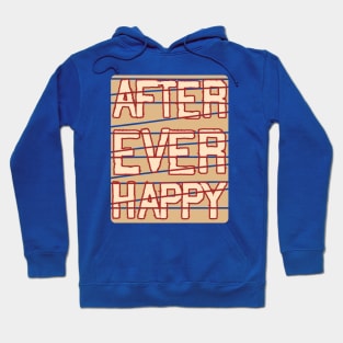 After Ever Happy Hoodie